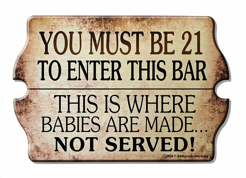 21 To Enter - Kolorcoat™ Wood Bar Sign - Tavern Shaped 3 21 To Enter - Kolorcoat™ Wood Bar Sign - Tavern Shaped