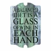 A Balanced Diet... Wood Bar Sign Tavern-Shaped -Endurance Sales balanced diet is glass of wine in each hand sign 1 51f160e1 376a 4512 9a4b 6a0c71c98e2c