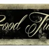 Good Times – Large (11 3/4" X 23 3/4") Kolorcoat™ Wood Bar Sign -Endurance Sales good times wood plank sign web