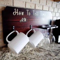 "How To Tell Time" Coffee Mug And Wine Glass Holder - Wood Board Background (Hardware Included) -Endurance Sales how to tell time wall hang sign rack mug glass holder am pm