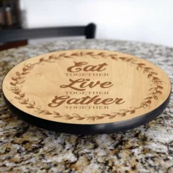 Lazy Susan - EAT LIVE GATHER - 3 Different Sizes - For Kitchen Table Top