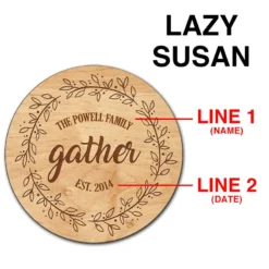 ADD YOUR NAME Lazy Susan - GATHER - 3 Different Sizes - Table Top -Endurance Sales lazy susan wood table top custom gather custom info 1