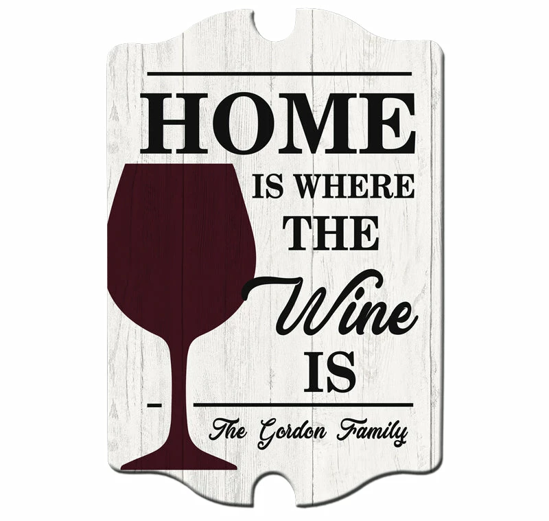 Custom Tavern Shaped Wood Bar Sign - Home Is Where The Wine Is 3 Custom Tavern Shaped Wood Bar Sign - Home Is Where The Wine Is