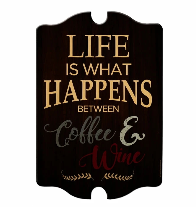 Life Is What Happens... Tavern Shaped Wood Sign 3 Life Is What Happens... Tavern Shaped Wood Sign