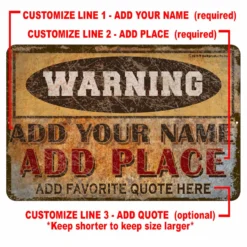 CUSTOMIZABLE Vintage Metal Bar Sign - 12" X 18" - Warning -Endurance Sales metal bar sign warning ayn add your name web1