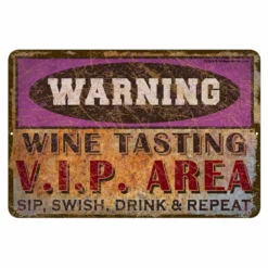 CUSTOMIZABLE Vintage Metal Bar Sign - 12" X 18" - Warning -Endurance Sales metal bar sign warning wine tasting vip area web