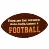 Four Seasons - Football Shaped Wall Plaque -Endurance Sales plq fb fourseasons