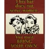 This Bar Does Not Serve Women Wood Bar Sign Tavern-Shaped -Endurance Sales this bar does not serve women tavern sign