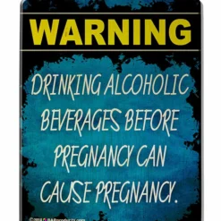 Pregnancy Warning - Kolorcoat™ Wood Bar Sign - Tavern Shaped