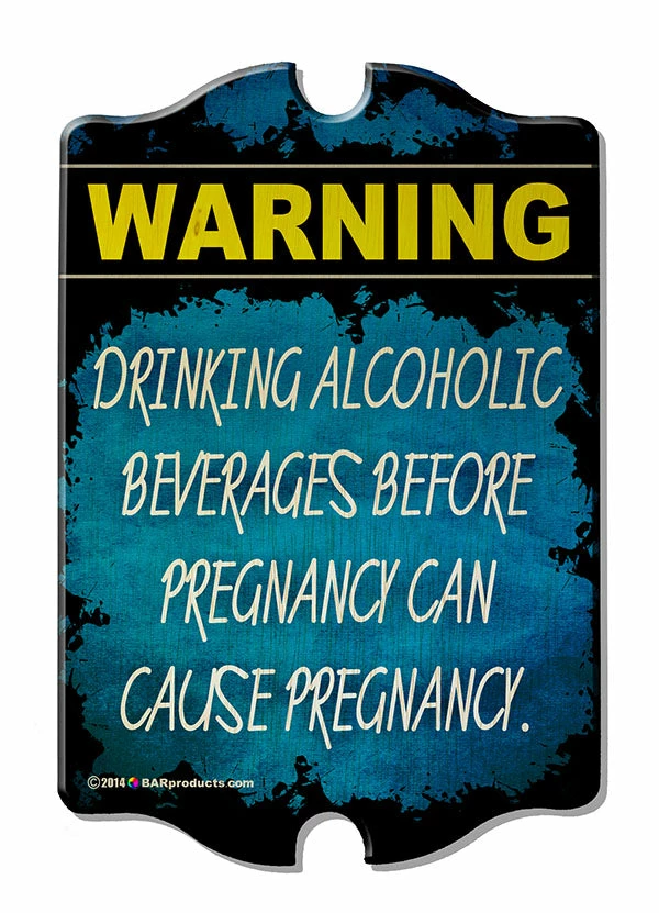 Pregnancy Warning - Kolorcoat™ Wood Bar Sign - Tavern Shaped 3 Pregnancy Warning - Kolorcoat™ Wood Bar Sign - Tavern Shaped