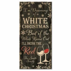 CUSTOMIZABLE Large Wooden Bar Sign - WHITE CHRISTMAS - 11 3/4" X 23 3/4" 12 CUSTOMIZABLE Large Wooden Bar Sign - WHITE CHRISTMAS - 11 3/4" X 23 3/4" -Endurance Sales wood plank sign white christmas web gry